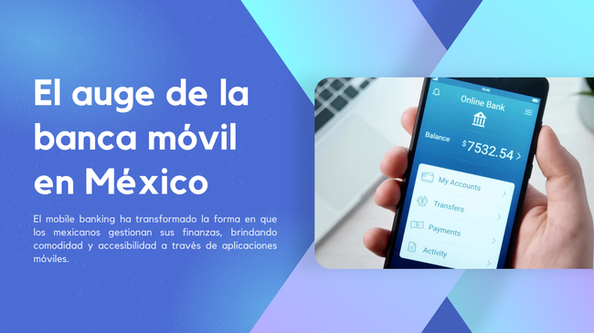 Impacto del Mobile Banking en la Vida Cotidiana de los Mexicanos